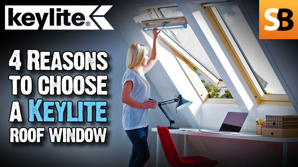 5 Reasons For Choosing Keylite Roof Windows