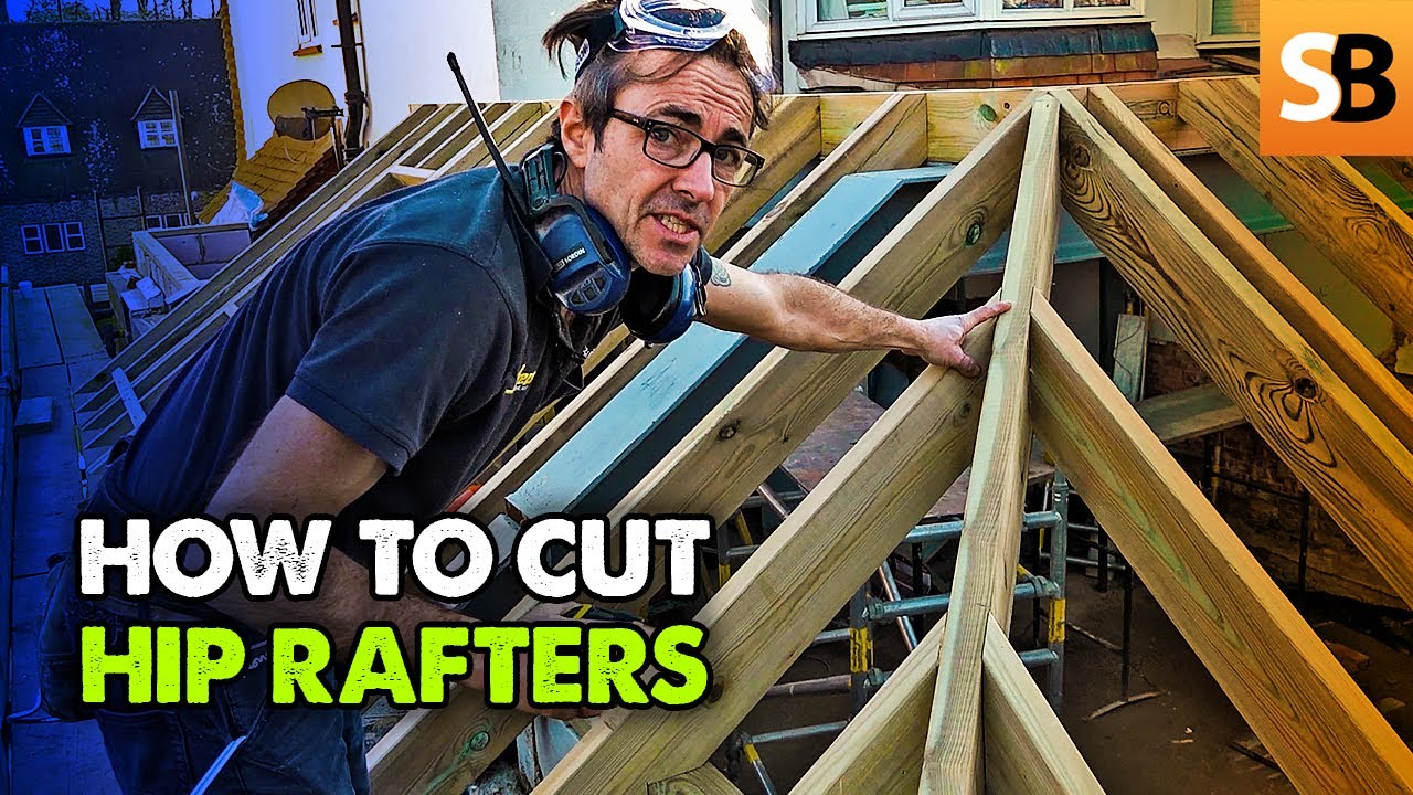 How to Cut Hip Rafters - Masterclass with Robin