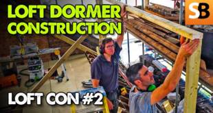 Loft Dormer Construction ~ LoftCon #2