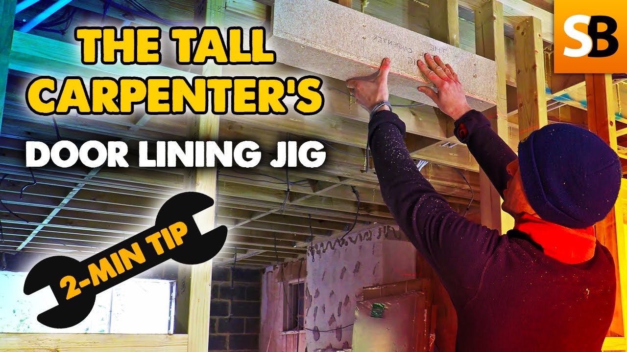 The Tall Carpenter Door Lining Jig ~ 2-Minute Tip