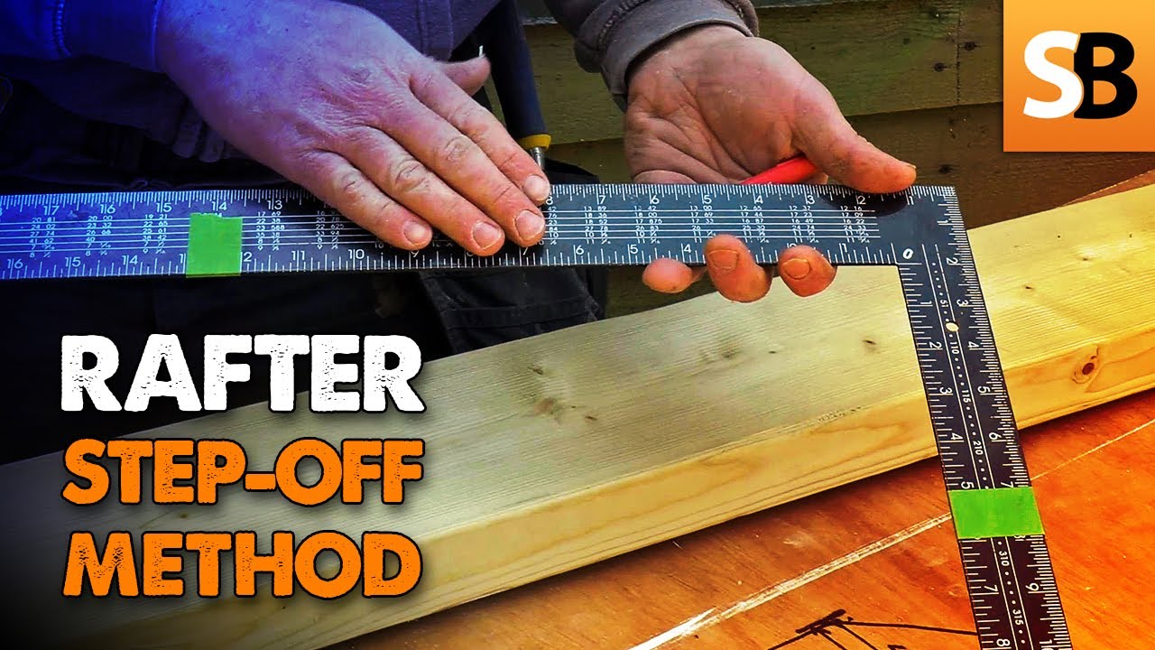 Carpentry Made Simple ~ Rafter Step Off Method