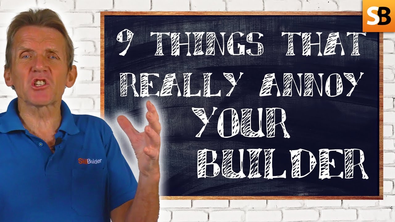Annoy Your Builder