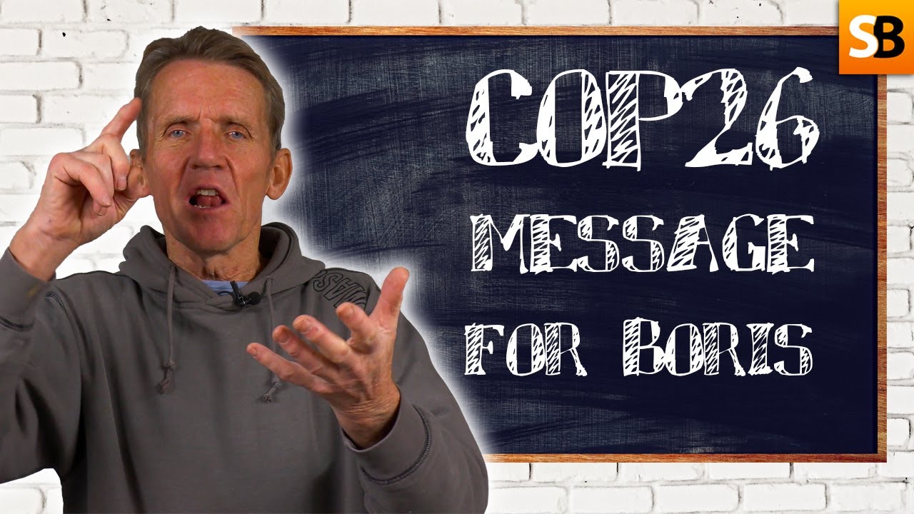 A Message to Boris at COP26