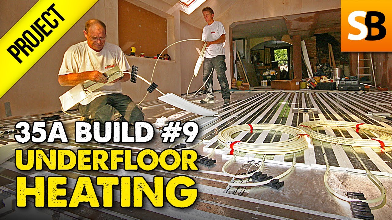 35A Extension #9 ~ Underfloor Heating & Tiles