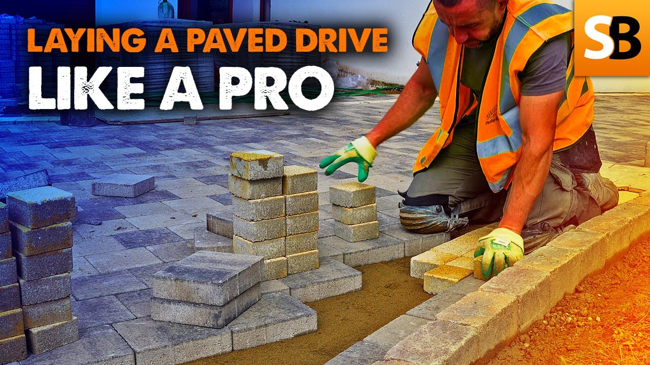 How to Lay a Block Paved Driveway Like a Pro