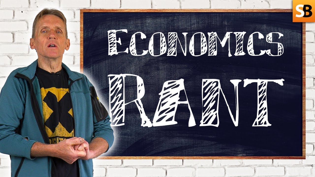 Economics Rant