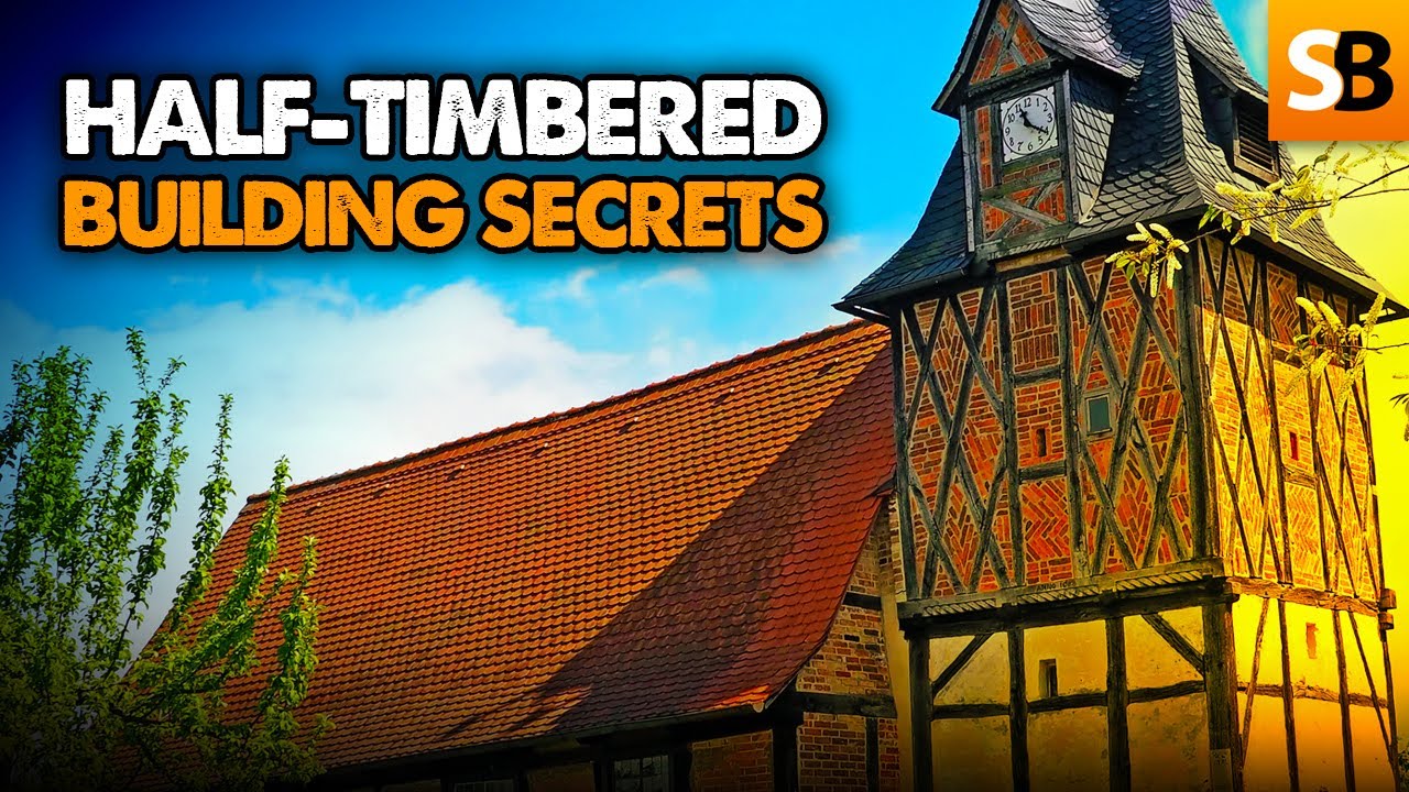 The Ancient Secrets of Half-Timbered Buildings