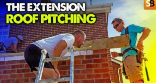 Pitching The Roof: 2023 Extension Build Ep.3