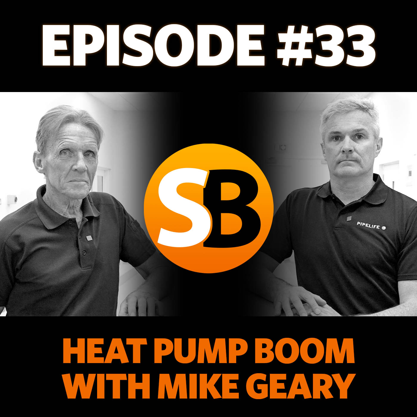 33 ~ Heat Pumps & Renewables with Mike Geary